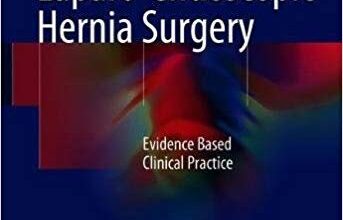 free-pdf-download-Laparo-endoscopic Hernia Surgery: Evidence Based Clinical Practice 1st ed. 2018 Edition