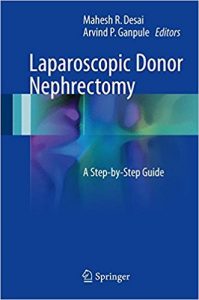 free-pdf-download-Laparoscopic Donor Nephrectomy: A Step-by-Step Guide 1st ed