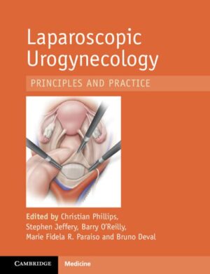 free-pdf-download-Laparoscopic Urogynaecology: Principles and Practice