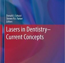 free-pdf-download-Lasers in Dentistry―Current Concepts (Textbooks in Contemporary Dentistry) 1st ed. 2017 Edition