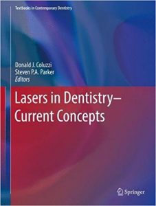 free-pdf-download-Lasers in Dentistry―Current Concepts (Textbooks in Contemporary Dentistry) 1st ed. 2017 Edition