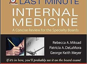 free-pdf-download-Last Minute Internal Medicine: A Concise Review for the Specialty Boards: A Concise Review for the Specialty Boards (Last Minute Series) 1st Edition