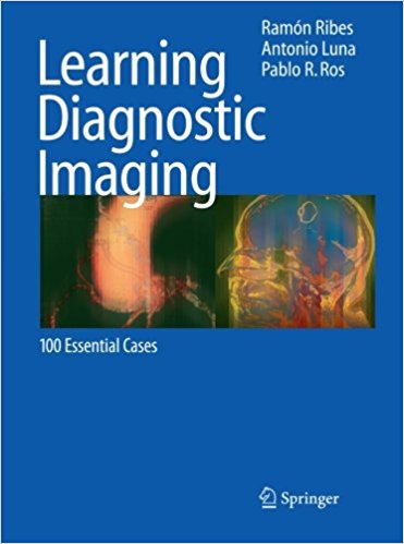 free-pdf-download-Learning Diagnostic Imaging: 100 Essential Cases (Learning Imaging)