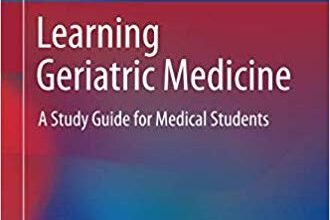 free-pdf-download-Learning Geriatric Medicine: A Study Guide for Medical Students