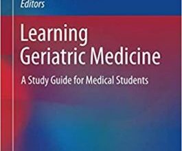 free-pdf-download-Learning Geriatric Medicine: A Study Guide for Medical Students