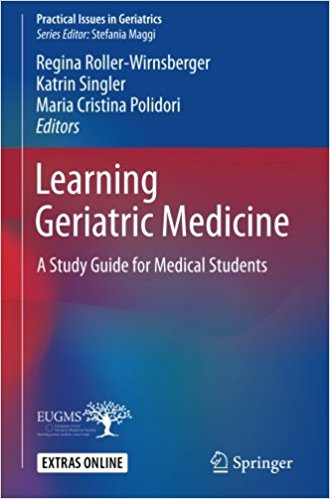 free-pdf-download-Learning Geriatric Medicine: A Study Guide for Medical Students (Practical Issues in Geriatrics) 1st ed. 2018 Edition