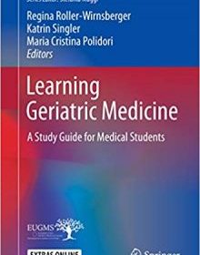 free-pdf-download-Learning Geriatric Medicine: A Study Guide for Medical Students (Practical Issues in Geriatrics)