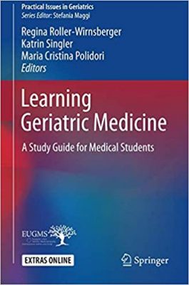 free-pdf-download-Learning Geriatric Medicine: A Study Guide for Medical Students