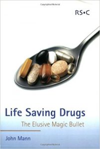 free-pdf-download-Life Saving Drugs: The Elusive Magic Bullet (RSC Paperbacks) 1st Edition