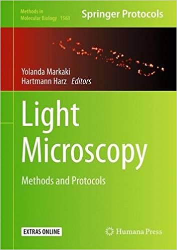 free-pdf-download-Light Microscopy: Methods and Protocols (Methods in Molecular Biology) 1st ed. 2017 Edition