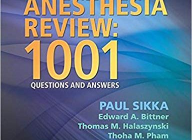 free-pdf-download-Lippincott’s Anesthesia Review: 1001 Questions and Answers First Edition