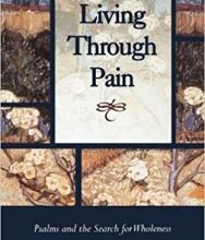 free-pdf-download-Living Through Pain: Psalms and the Search for Wholeness