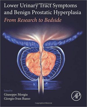 free-pdf-download-Lower Urinary Tract Symptoms and Benign Prostatic Hyperplasia: From Research to Bedside 1st Edition