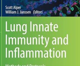 free-pdf-download-Lung Innate Immunity and Inflammation: Methods and Protocols (Methods in Molecular Biology