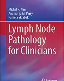 free-pdf-download-Lymph Node Pathology for Clinicians 1st ed