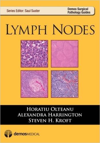 free-pdf-download-Lymph Nodes (Demos Surgical Pathology Guides) 1st Edition