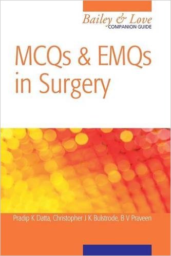 free-pdf-download-MCQs and EMQs in Surgery: A Bailey & Love Companion Guide (Hodder Arnold Publication) 1st Edition