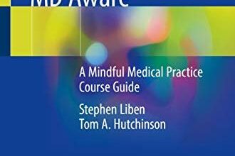 free-pdf-download-MD Aware: A Mindful Medical Practice Course Guide