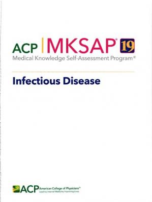 free-pdf-download-MKSAP 19 lnfestious Disease (American College of Physicians)