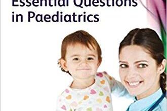 free-pdf-download-MRCPCH: Essential Questions in Paediatrics