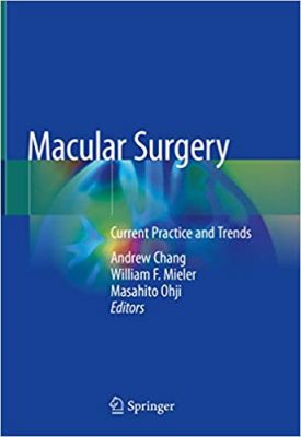 free-pdf-download-Macular Surgery: Current Practice and Trends