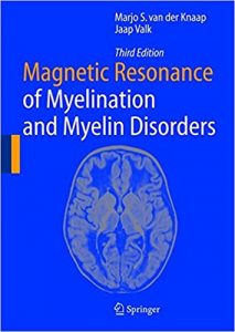 free-pdf-download-Magnetic Resonance of Myelination and Myelin Disorders 3rd Edition