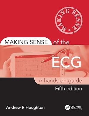 free-pdf-download-Making Sense of the ECG: A Hands-On Guide 5th Edition