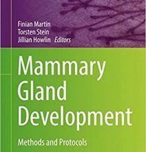 free-pdf-download-Mammary Gland Development: Methods and Protocols (Methods in Molecular Biology) 1st ed. 2017 Edition