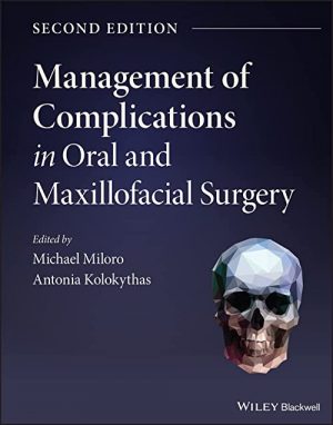 free-pdf-download-Management of Complications in Oral and Maxillofacial Surgery 2nd Edition