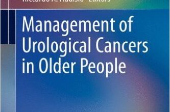 free-pdf-download-Management of Urological Cancers in Older People (Management of Cancer in Older People) 2013th Edition