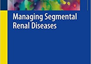 free-pdf-download-Managing Segmental Renal Diseases 1st ed. 2018 Edition