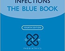 free-pdf-download-Manual of Childhood Infection: The Blue Book (Oxford Specialist Handbooks in Paediatrics) 4th Edition