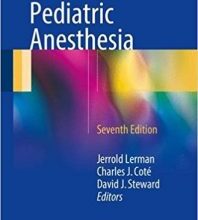 free-pdf-download-Manual of Pediatric Anesthesia 7th ed. 2016 Edition