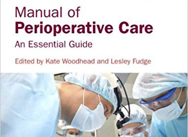 free-pdf-download-Manual of Perioperative Care: An Essential Guide 1st Edition