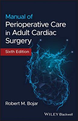 free-pdf-download-Manual of Perioperative Care in Adult Cardiac Surgery 6th Edition