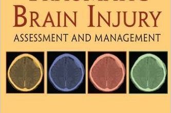 free-pdf-download-Manual of Traumatic Brain Injury: Assessment and Management 2nd Edition