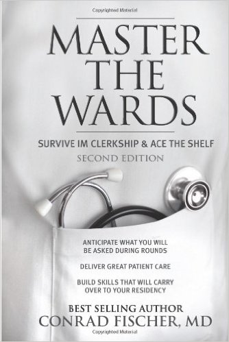 free-pdf-download-Master the Wards: Survive IM Clerkship and Ace the Shelf (Master the Boards) Second Edition