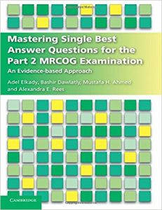 free-pdf-download-Mastering Single Best Answer Questions for the Part 2 MRCOG Examination: An Evidence-Based Approach