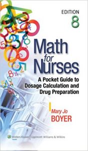 free-pdf-download-Math for Nurses: A Pocket Guide to Dosage Calculation and Drug Preparation Eighth Edition