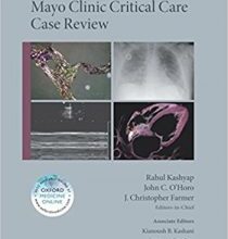 free-pdf-download-Mayo Clinic Critical Care Case Review (Mayo Clinic Scientific Press) 1st Edition