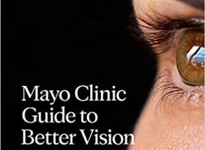 free-pdf-download-Mayo Clinic Guide to Better Vision 3rd Edition