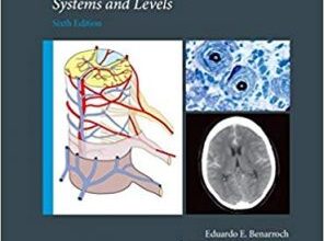 free-pdf-download-Mayo Clinic Medical Neurosciences: Organized by Neurologic System and Level 6th Edition