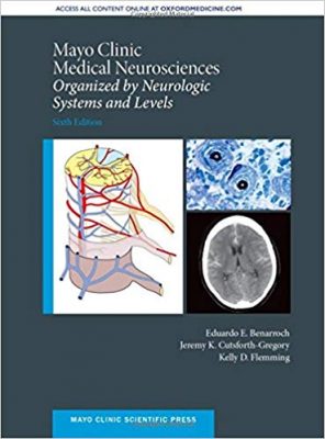 free-pdf-download-Mayo Clinic Medical Neurosciences: Organized by Neurologic System and Level 6th Edition