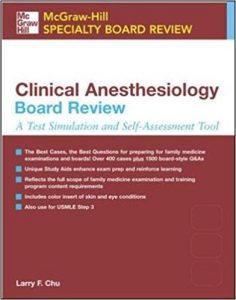 free-pdf-download-McGraw-Hill Specialty Board Review: Clinical Anesthesiology Board Review 1st Edition