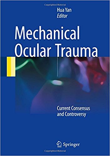 free-pdf-download-Mechanical Ocular Trauma: Current Consensus and Controversy 1st ed. 2017 Edition