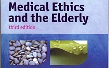 free-pdf-download-Medical Ethics and the Elderly (Rai