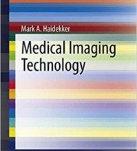 free-pdf-download-Medical Imaging Technology (SpringerBriefs in Physics)