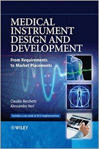 free-pdf-download-Medical Instrument Design and Development: From Requirements to Market Placements 1st Edition