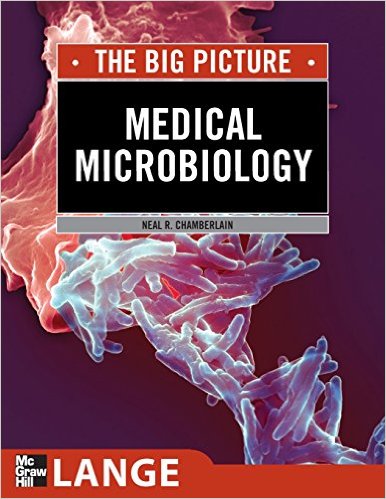 free-pdf-download-Medical Microbiology: The Big Picture (LANGE The Big Picture) 1st Edition