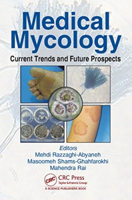 free-pdf-download-Medical Mycology: Current Trends and Future Prospects 1st Edition